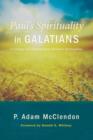 Image for Paul&#39;s Spirituality in Galatians