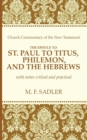 Image for The Epistle of St. Paul to Titus, Philemon, and the Hebrews