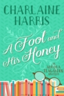 Image for Fool and His Honey