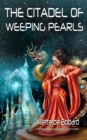 Image for Citadel of Weeping Pearls