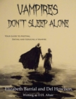 Image for Vampires Don&#39;t Sleep Alone