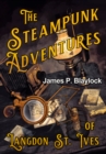 Image for Steampunk Adventures of Langdon St. Ives