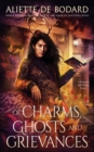 Image for Of Charms, Ghosts and Grievances