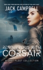 Image for Rendezvous With Corsair: A Lost Fleet Collection