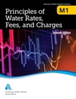 Image for M1 Principles of Water Rates, Fees and Charges
