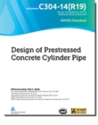 Image for C304-14(R19) Design of Prestressed Concrete Cylinder Pipe