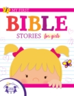 Image for My First Bible Stories for Girls