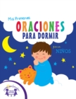 Image for Mis Primeras Oraciones Para Dormir para ninos