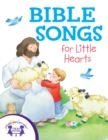Image for Bible Songs For Little Hearts