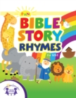 Image for Fun Bible Story Rhymes for Kids