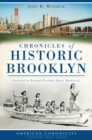 Image for Chronicles of Historic Brooklyn