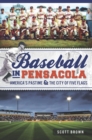 Image for Baseball in Pensacola