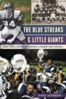 Image for Blue Streaks and Little Giants