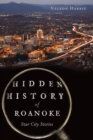 Image for Hidden History of Roanoke
