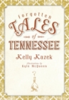 Image for Forgotten tales of Tennessee