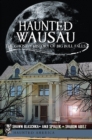 Image for Haunted Wausau