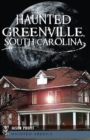 Image for Haunted Greenville, South Carolina