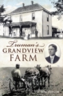 Image for Truman&#39;s Grandview farm
