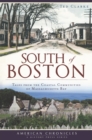 Image for South of Boston: tales from the coastal communities of Massachusetts Bay