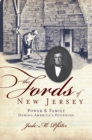 Image for The Fords of New Jersey: power &amp; family during America&#39;s founding