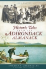 Image for Historic tales from the Adirondack almanack
