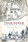 Image for Framingham Legends &amp; Lore