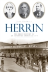 Image for Herrin: the brief history of an infamous American city