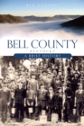 Image for Bell County, Kentucky: a brief history