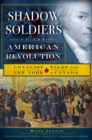 Image for Shadow soldiers of the American Revolution: loyalist tales from New York to Canada