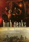Image for High peaks: a history of hiking the Adirondacks from Noah to neoprene