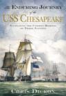 Image for The enduring journey of the USS Chesapeake: navigating the common history of three nations
