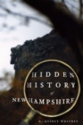 Image for Hidden history of New Hampshire