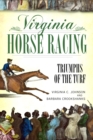 Image for Virginia horse racing: triumphs of the turf