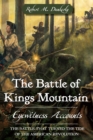 Image for The Battle of King&#39;s Mountain: eyewitness accounts