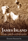 Image for James Island: stories from slave descendants