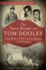 Image for True Story of Tom Dooley