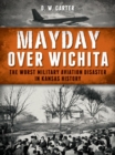 Image for Mayday Over Wichita