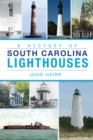 Image for History of South Carolina Lighthouses