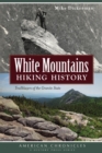 Image for White Mountains Hiking History