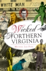 Image for Wicked Northern Virginia