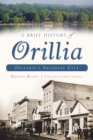 Image for Brief History of Orillia