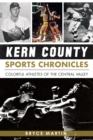 Image for Kern County Sports Chronicles