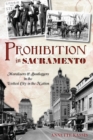Image for Prohibition in Sacramento