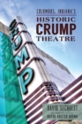 Image for Columbus Indiana&#39;s Historic Crump Theatre
