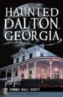Image for Haunted Dalton, Georgia