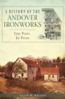 Image for History of the Andover Ironworks