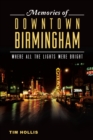 Image for Memories of Downtown Birmingham
