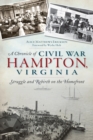 Image for Chronicle of Civil War Hampton, Virginia