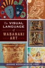 Image for Visual Language of Wabanaki Art