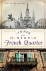 Image for Guide to the Historic French Quarter